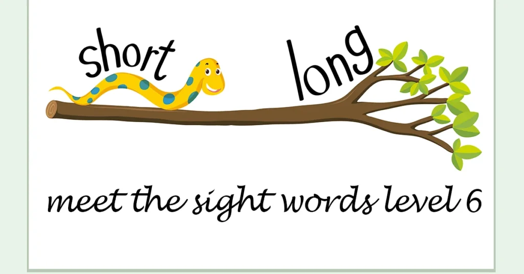 meet the sight words level 6