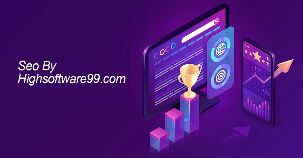 Unlock Better Rankings With Seo By Highsoftware99.com seo by highsoftware99.com